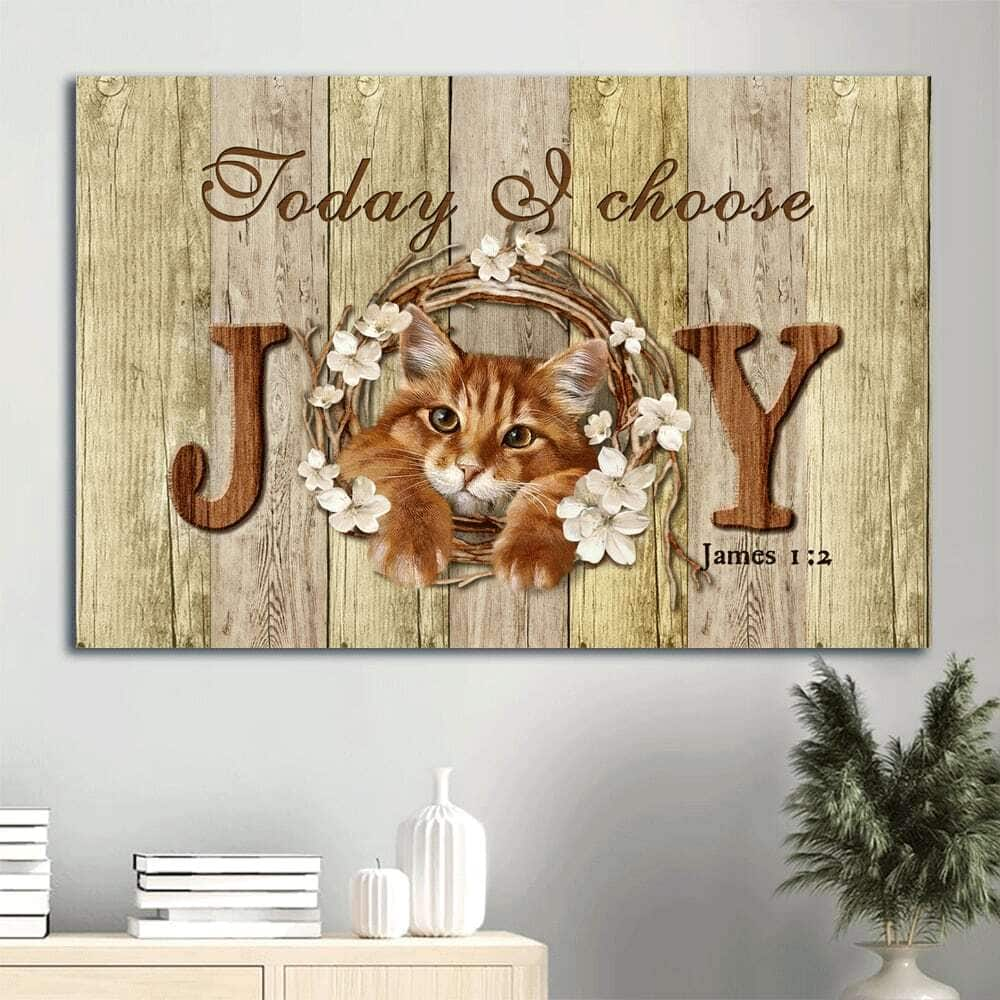 Christian Cute Cat James 1:2 Today I Choose Joy Canvas Wall Art