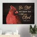 Psalm 46:10 Be Still And Know That I Am God Believer In Jesus Canvas Wall Art