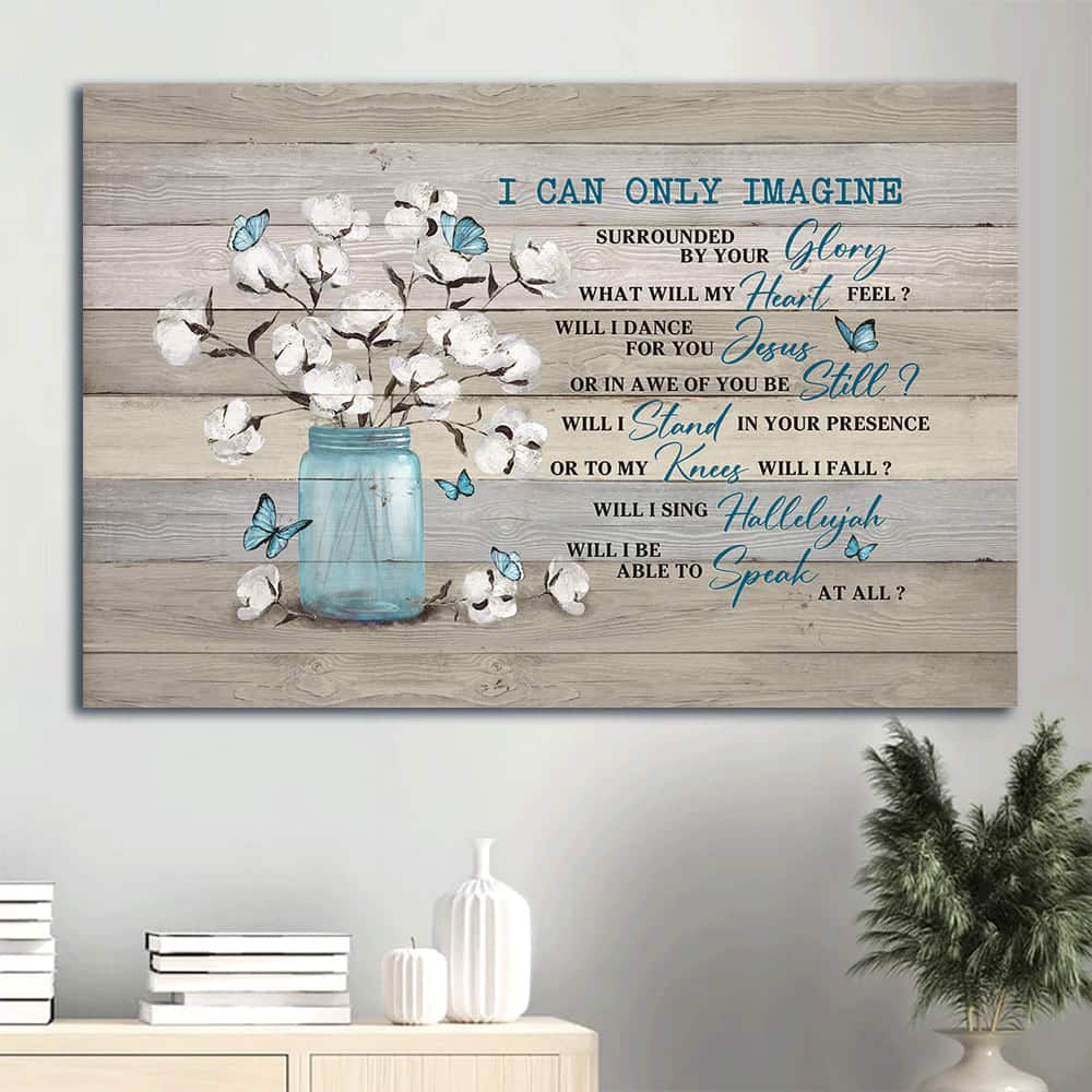 Blue Butterfly Cotton Flower I Can Only Imagine Canvas Wall Art Blue Butterfly Cotton Flower I Can Only Imagine Canvas Wall Art