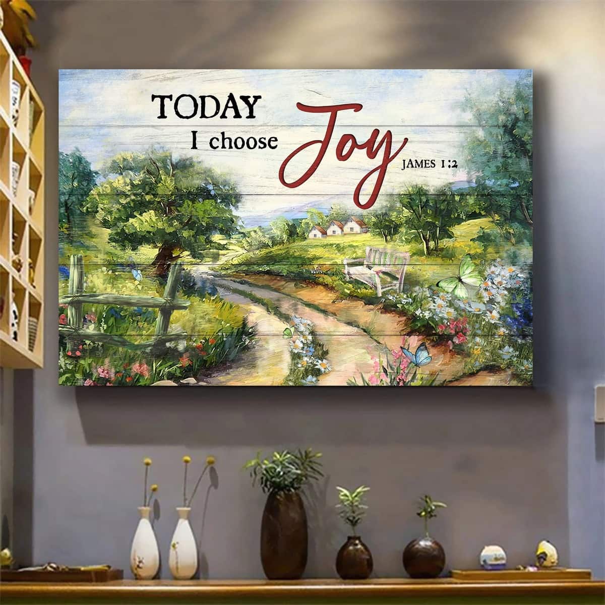 Beautiful Countryside James 1:2 Today I Choose Joy Canvas Wall Art Beautiful Countryside James 1:2 Today I Choose Joy Canvas Wall Art