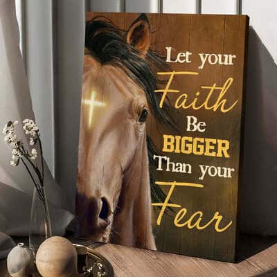 Christian Canvas Print Horse Cross Let Your Faith Be Bigger Than Your Fear