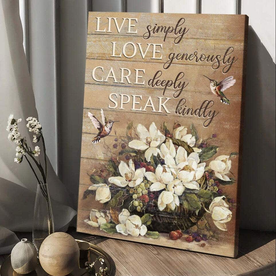 Christian Canvas Print Live Simply Love Generously Care Deeply Speak Kindly Christian Canvas Print Live Simply Love Generously Care Deeply Speak Kindly