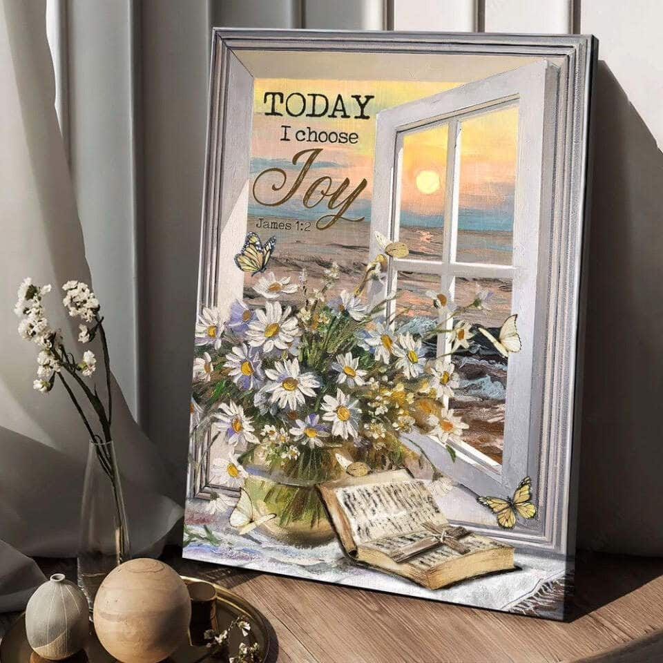 Daisy Flower James 1:2 Today I Choose Joy Canvas Print Christian Gift