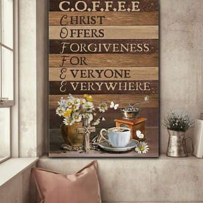 Coffee Christ Offers Forgiveness For Everyone Everywhere Canvas Print Coffee Christ Offers Forgiveness For Everyone Everywhere Canvas Print