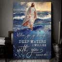 Christian Jesus When You Go Through Deep Waters I Will Be With You Canvas Print