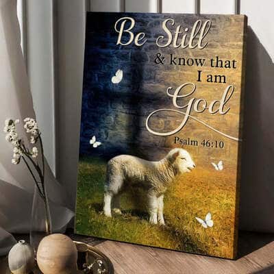 Lamb Of God Cross Be Still And Know That I Am God Canvas Print