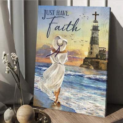 Just Have Faith Beautiful Girl Lighthouse Jesus Canvas Print