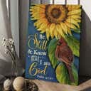Sunflower Cardinal Be Still And Know That I Am God Canvas Print Sunflower Cardinal Be Still And Know That I Am God Canvas Print