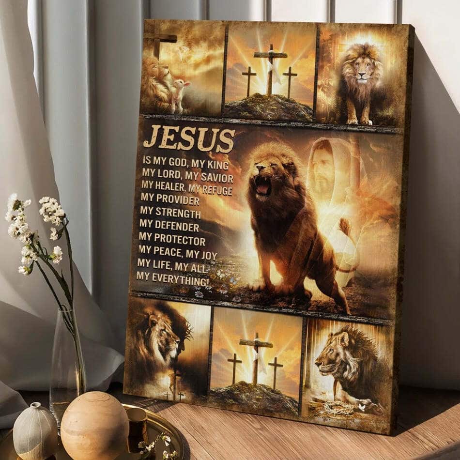 Jesus Is My God My King Canvas Print Jesus Is My God My King Canvas Print