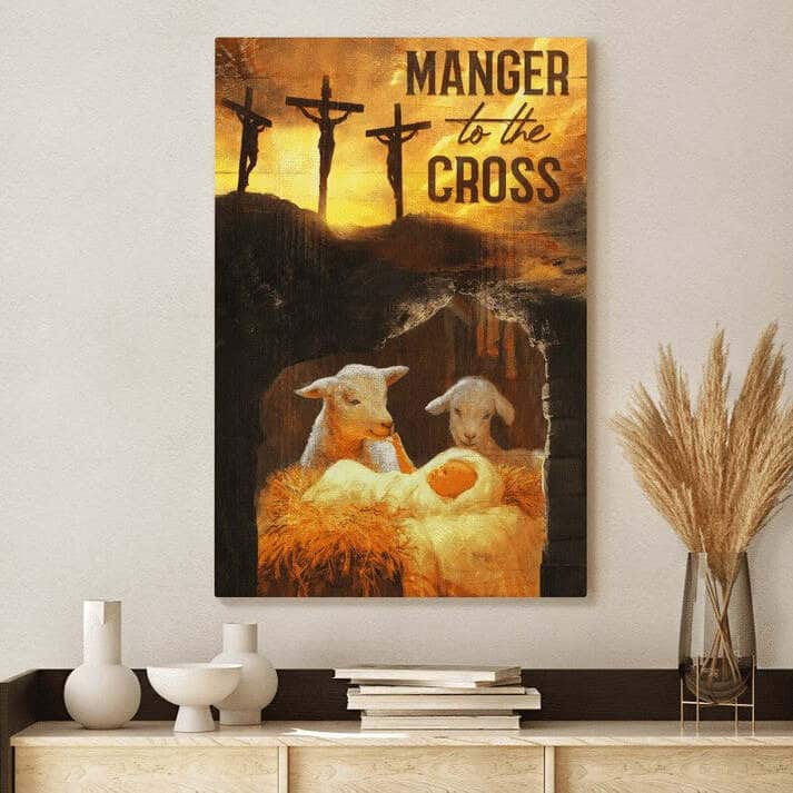 Manger To The Cross Jesus Canvas Print Manger To The Cross Jesus Canvas Print