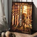 Normal Isn't Coming Back Jesus Canvas Print