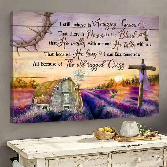 Christian Jesus I Still Believe In Amazing Grace Canvas Wall Art Christian Jesus I Still Believe In Amazing Grace Canvas Wall Art
