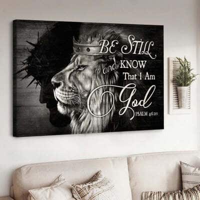 Christian Lion Of Judah Jesus Be Still And Know That I Am God Canvas Wall Art