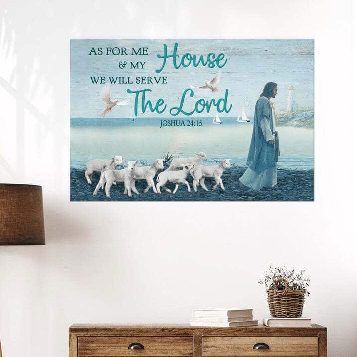 Christian As For Me My House We Will Serve The Load Canvas Wall Art Christian As For Me My House We Will Serve The Load Canvas Wall Art