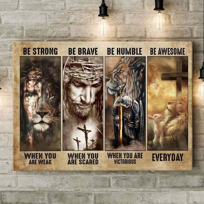 Christian Jesus Be Strong When You Are Weak Canvas Wall Art Christian Jesus Be Strong When You Are Weak Canvas Wall Art
