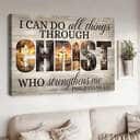 Christian I Can Do All Things Through Christ Who Strengthens Me Philippians 4:13 Canvas Wall Art Christian I Can Do All Things Through Christ Who Strengthens Me Philippians 4:13 Canvas Wall Art