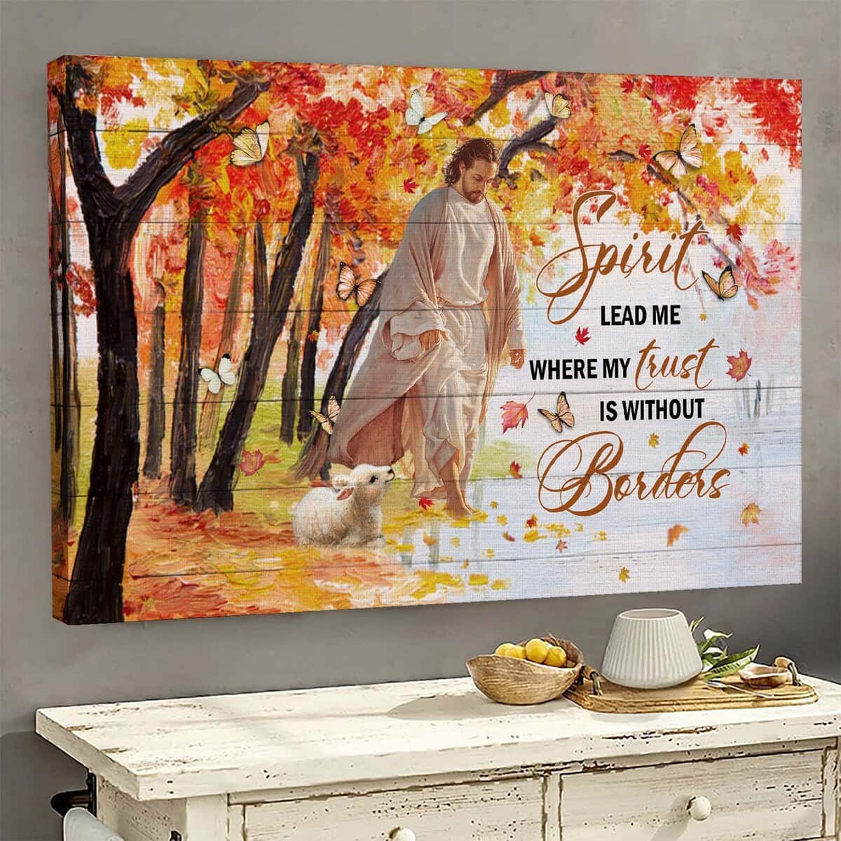 Christian Spirit Lead Me Where My Trust Is Without Borders Canvas Wall Art