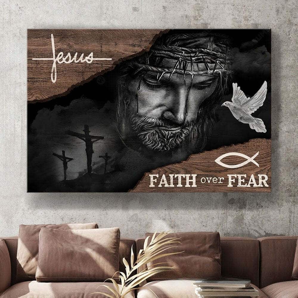 Christian Jesus Faith Over Fear Canvas Wall Art Christian Jesus Faith Over Fear Canvas Wall Art