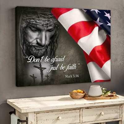 Christian Jesus Don’t Be Afraid Just Be Faith Canvas Wall Art
