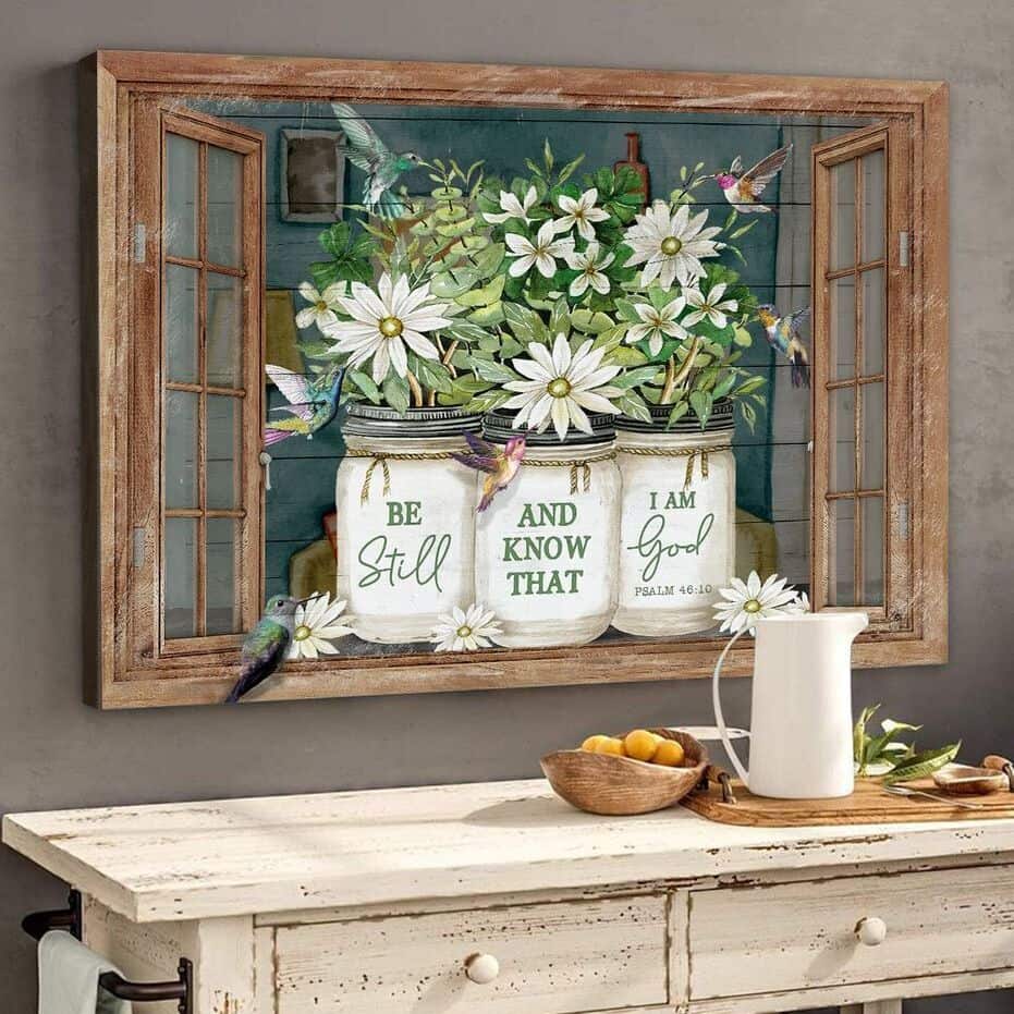Hummingbirds And Flowers Be Still And Know That I Am God Canvas Wall Art