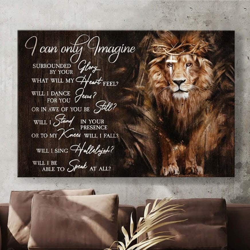 Christian I Can Only Imagine Canvas Wall Art The Great Lion