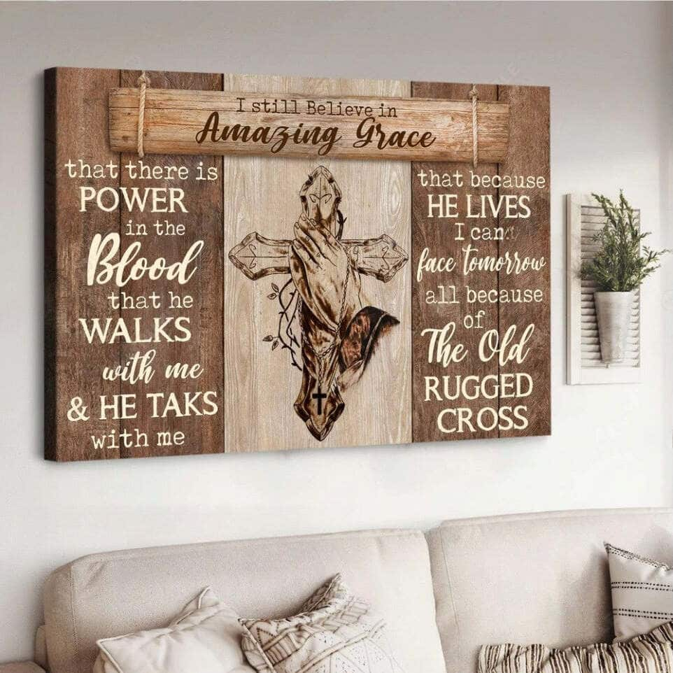 Praying Hands Cross I Still Believe In Amazing Grace Canvas Wall Art