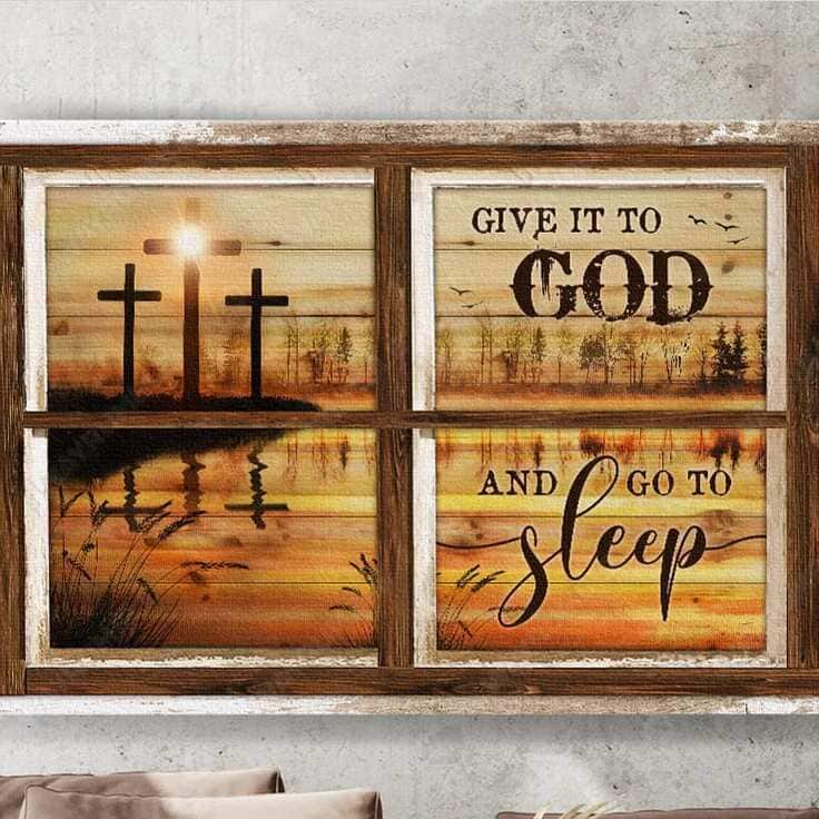 Christian Canvas Wall Art Cross Give It To God And Go To Sleep