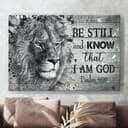 Christian Psalm 46:10 Be Still And Know That I Am God Canvas Wall Art Lion Of Judah Christian Psalm 46:10 Be Still And Know That I Am God Canvas Wall Art Lion Of Judah