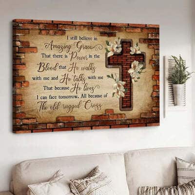 Jesus Cross The Old Rugged Cross I Still Believe In Amazing Grace Canvas Wall Art