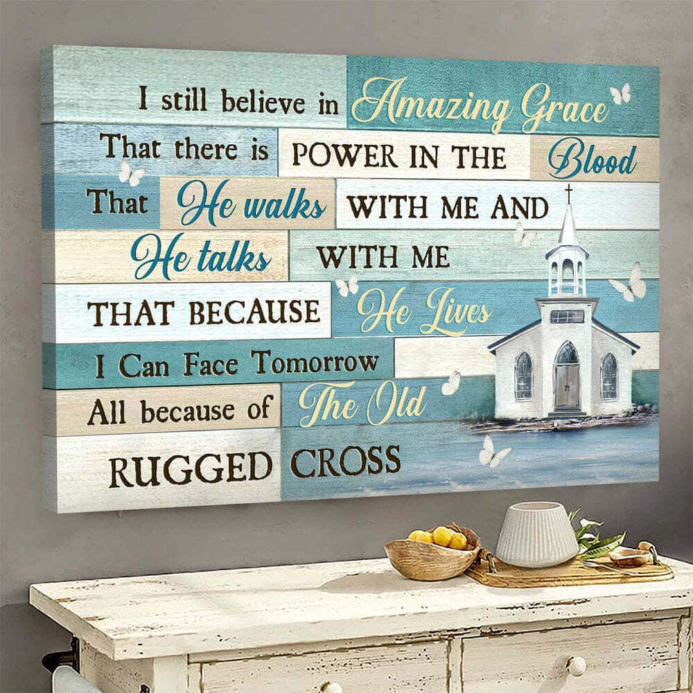 Church Butterfly I Still Believe In Amazing Grace Canvas Wall Art