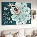 Ballet Flower Dress Butterfly God Says You Are Canvas Wall Art Ballet Flower Dress Butterfly God Says You Are Canvas Wall Art