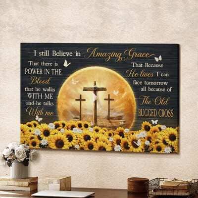 Sunflower Field Christian Canvas Wall Art The Old Rugged Cross I Still Believe In Amazing Grace
