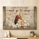 Christian Jesus Give It To God And Go To Sleep Canvas Wall Art Christian Jesus Give It To God And Go To Sleep Canvas Wall Art