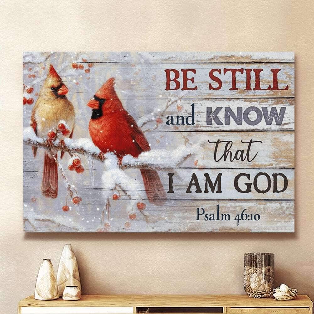 Cardinal Winter Psalm 46:10 Be Still And Know That I Am God Canvas Wall Art