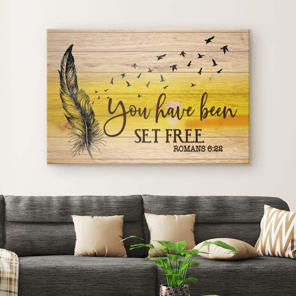 Christian Canvas Wall Art You Have Been Set Free Romans 6:22 Christian Canvas Wall Art You Have Been Set Free Romans 6:22