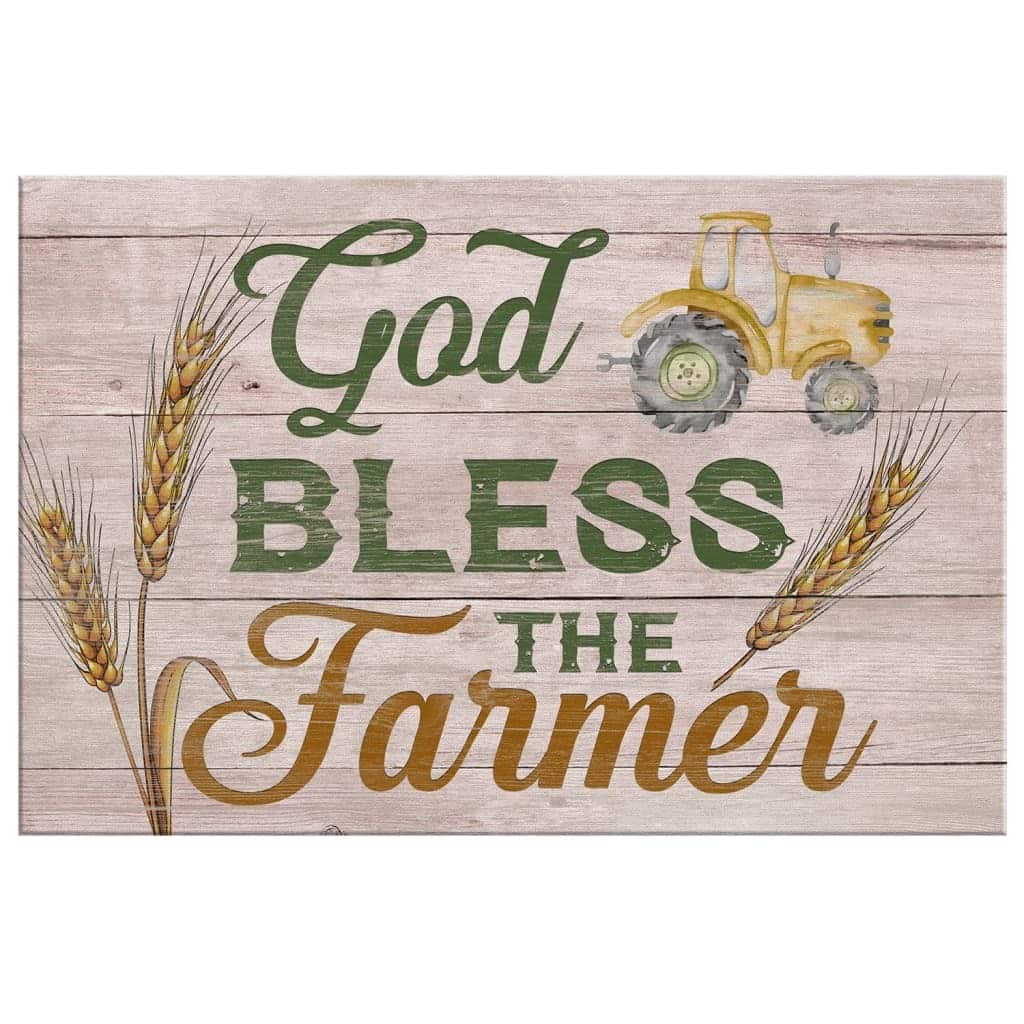 Rustic Farmhouse God Bless The Farmer Canvas Wall Art Rustic Farmhouse God Bless The Farmer Canvas Wall Art