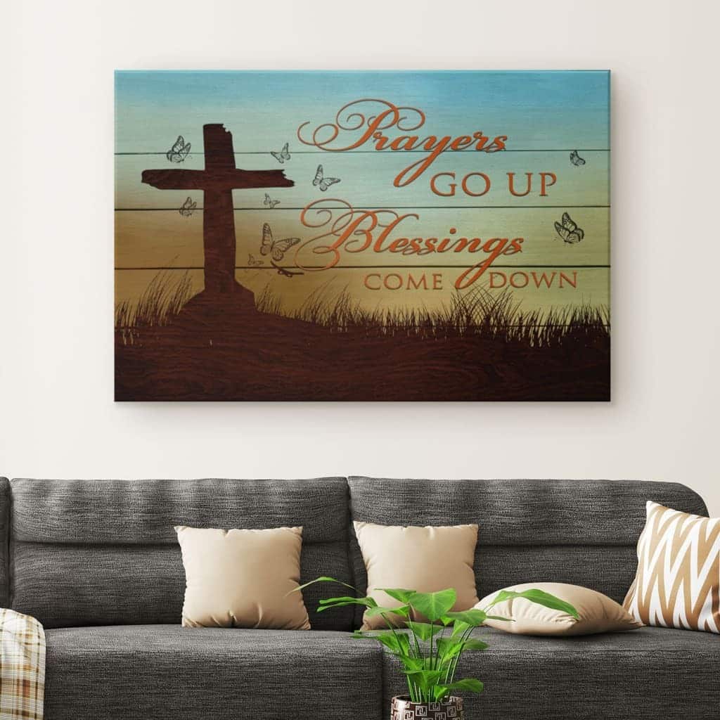 Christian Canvas Wall Art Prayers Go Up Blessings Come Down Christian Canvas Wall Art Prayers Go Up Blessings Come Down