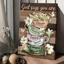 Christian God Says You Are Canvas Wall Art Tea Cup Lily Flower