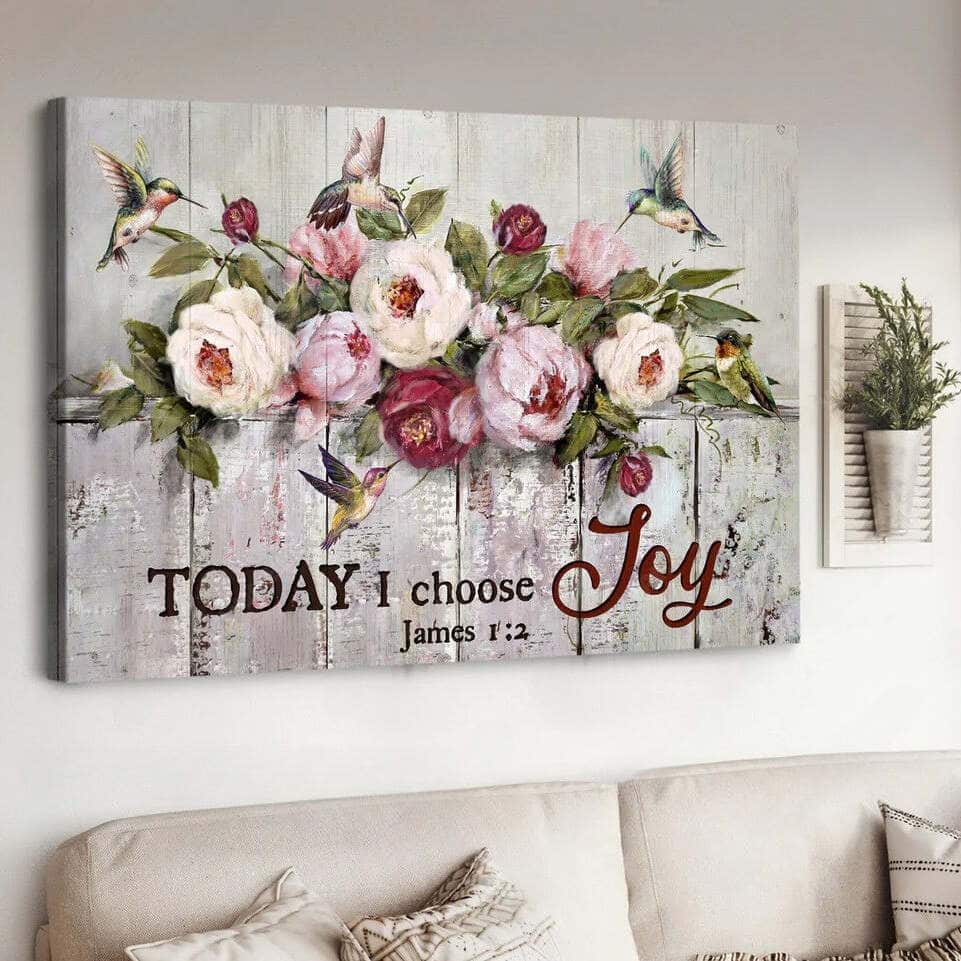 Christian James 1:2 Today I Choose Joy Canvas Wall Art Peony Hummingbirds Christian James 1:2 Today I Choose Joy Canvas Wall Art Peony Hummingbirds