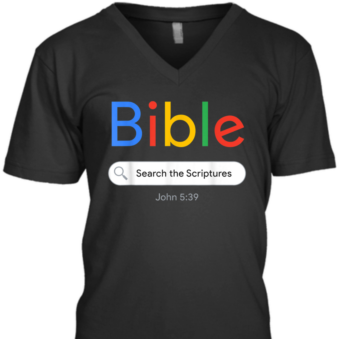 Funny Christian Bible T-Shirt Search The Scriptures John 5:39 Funny Christian Bible T-Shirt Search The Scriptures John 5:39