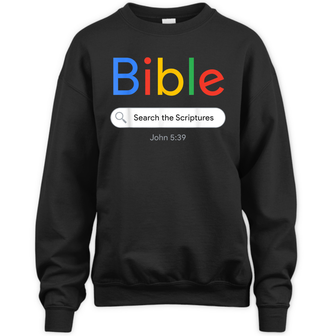 Funny Christian Bible T-Shirt Search The Scriptures John 5:39 Funny Christian Bible T-Shirt Search The Scriptures John 5:39