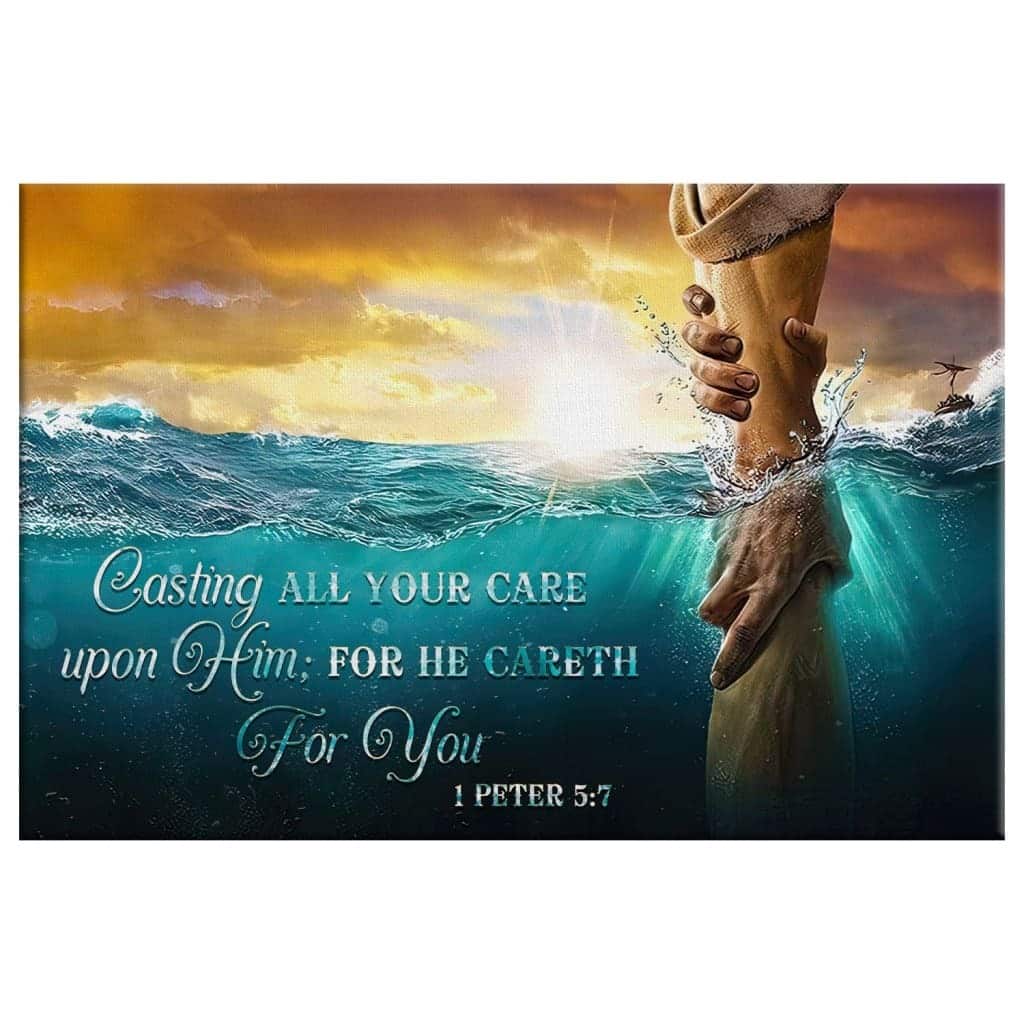 Christian Canvas Wall Art Casting All Your Care Upon Him 1 Peter 5:7 Christian Canvas Wall Art Casting All Your Care Upon Him 1 Peter 5:7