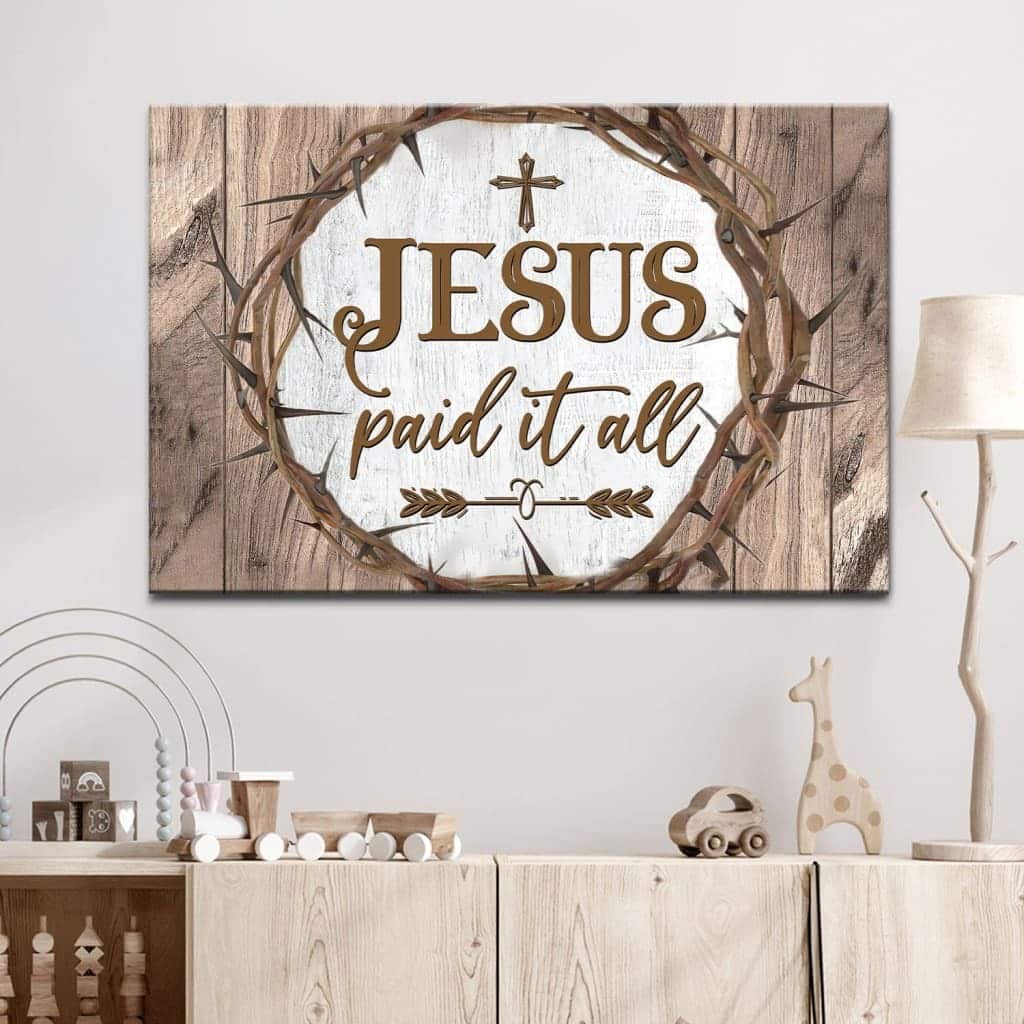 Christian Jesus Paid It All Cross Canvas Wall Art Christian Jesus Paid It All Cross Canvas Wall Art