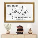 Christian Canvas Wall Art 2 Corinthians 5:7 I Will Walk By Faith Even When I Cannot See Christian Canvas Wall Art 2 Corinthians 5:7 I Will Walk By Faith Even When I Cannot See