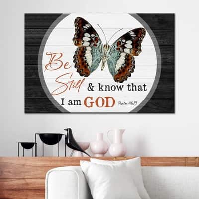 Christian Psalm 46:10 Be Still And Know That I Am God Canvas Wall Art Butterfly