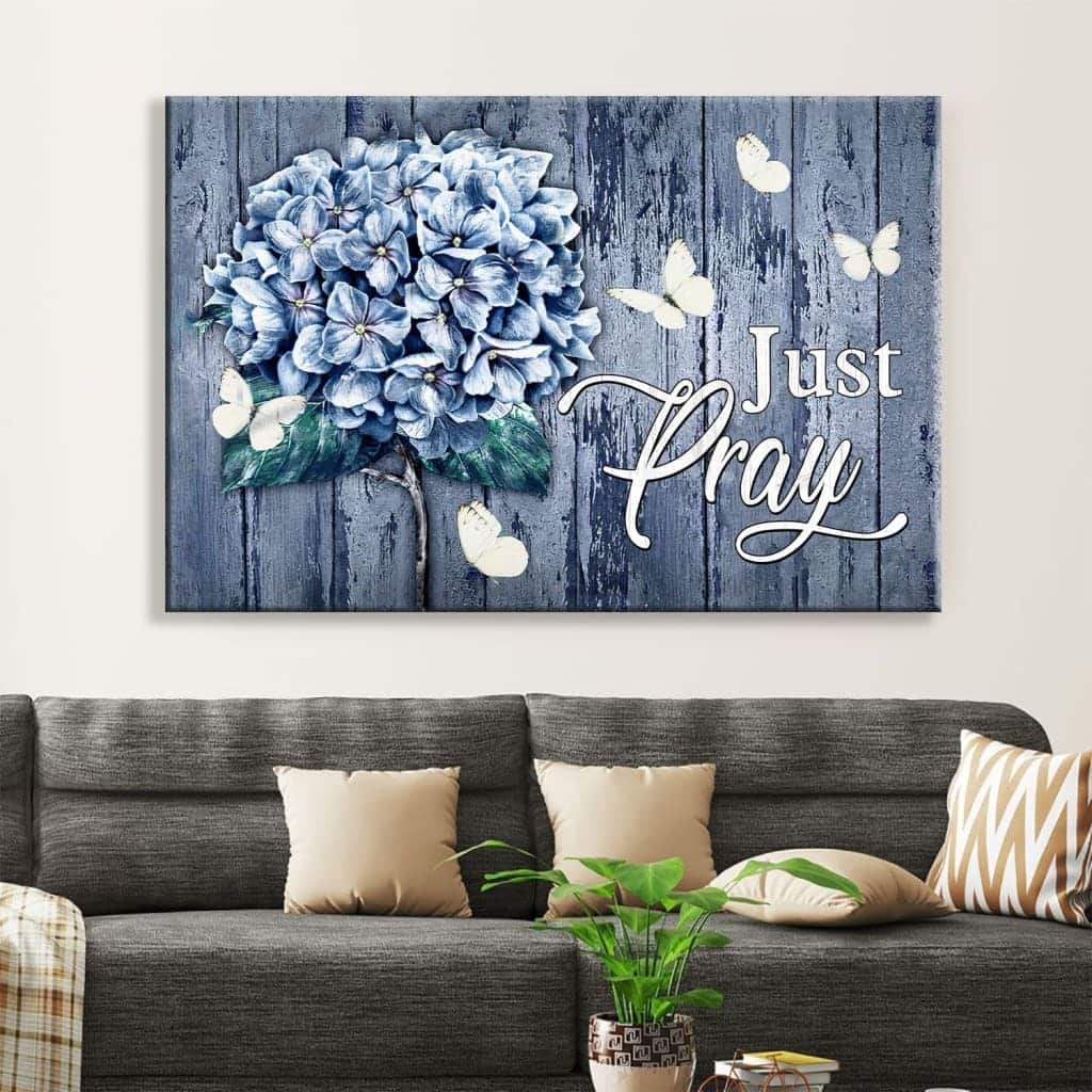 Christian Canvas Wall Art Butterfly Hydrangea Just Pray