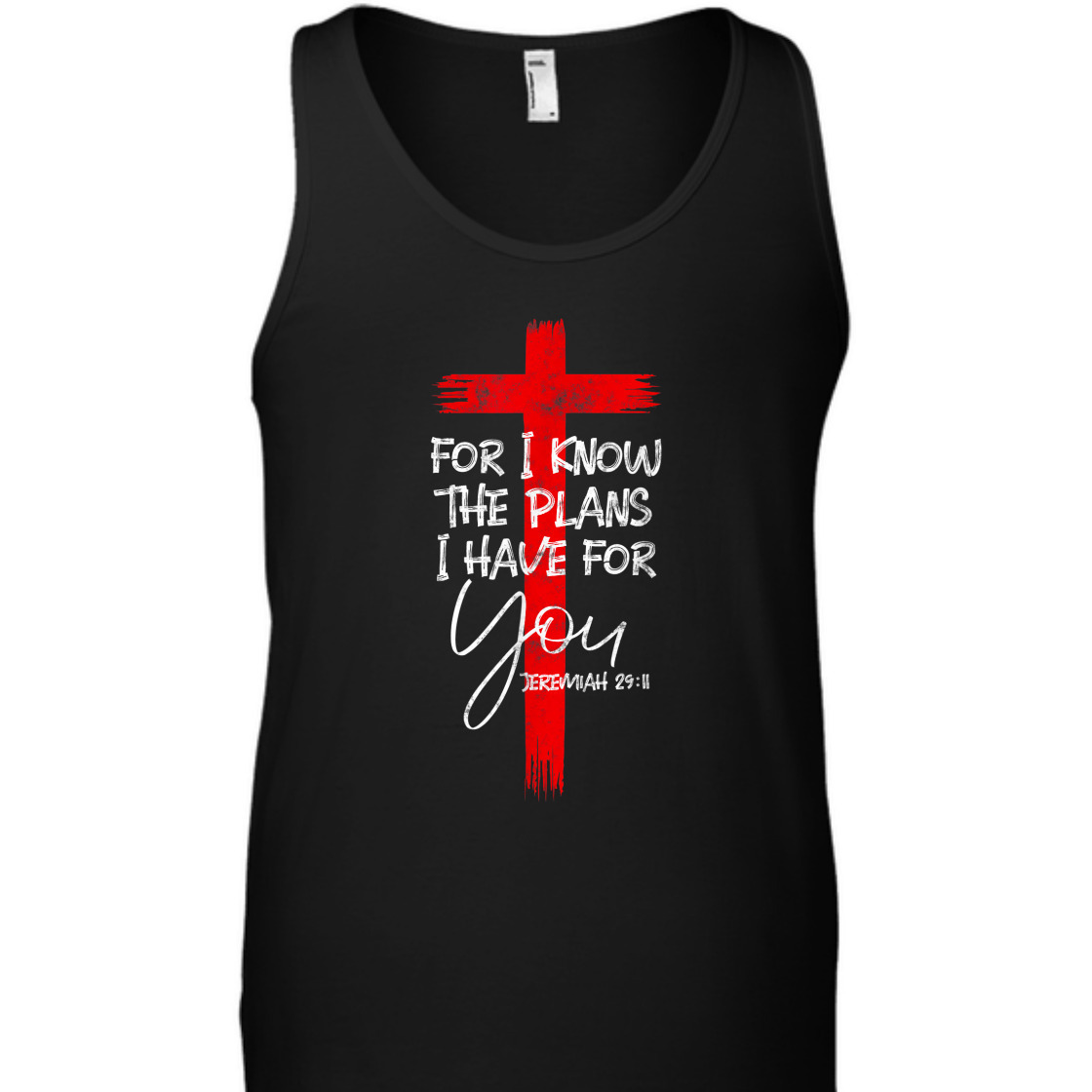 For I Know The Plans I Have For You Jeremiah Bible Verse T-Shirt For Believers For I Know The Plans I Have For You Jeremiah Bible Verse T-Shirt For Believers