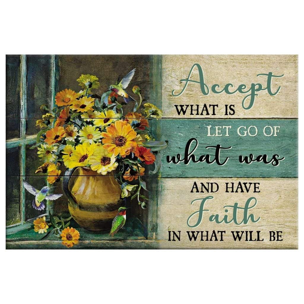 Christian Canvas Wall Art Flower Accept What Is Let Go Of What Was Christian Canvas Wall Art Flower Accept What Is Let Go Of What Was