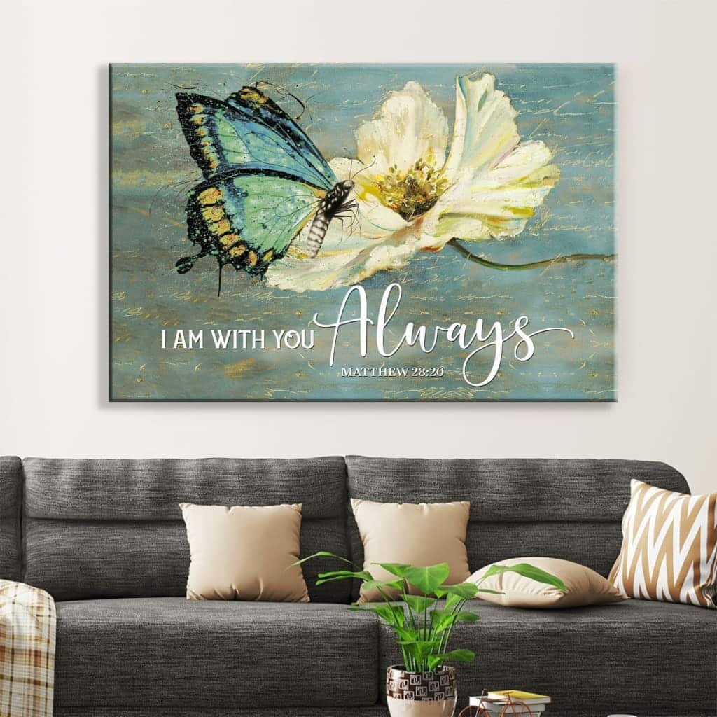 Christian Canvas Wall Art I Am With You Always Matthew 28:20 Christian Canvas Wall Art I Am With You Always Matthew 28:20