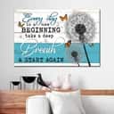 Christian Canvas Wall Art Every Day Is A New Beginning Take A Deep Breath Christian Canvas Wall Art Every Day Is A New Beginning Take A Deep Breath